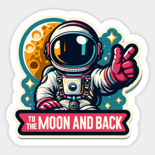 To The Moon And Back Sticker